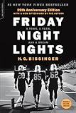 Friday Night Lights (25th Anniversary Edition): A Town, a Team, and a Dream