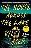 The House Across the Lake: A Novel