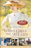 When Calls the Heart (Canadian West, 1)