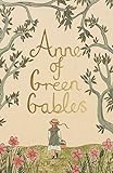 Anne of Green Gables (Wordsworth Collector's Editions)