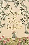 Anne of Green Gables (Wordsworth Collector's Editions)